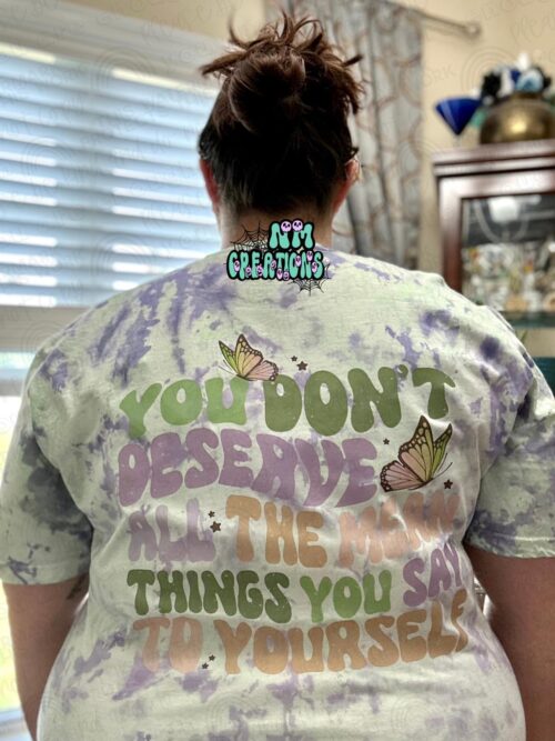 You Don't Deserve All The Mean Things Tee (Neon Green & Purple Tie-Dye)